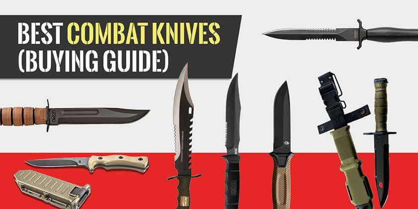 Military Fighting and Combat Knife Buying Guide