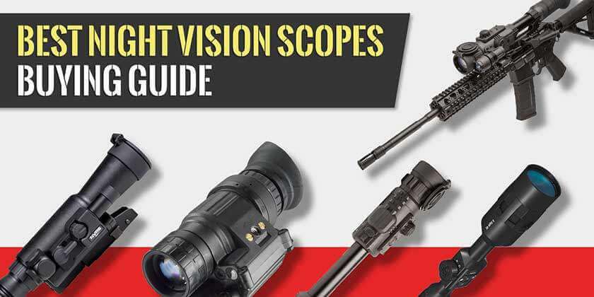 Night Vision Scopes Buying Guide (Top of Page Image)