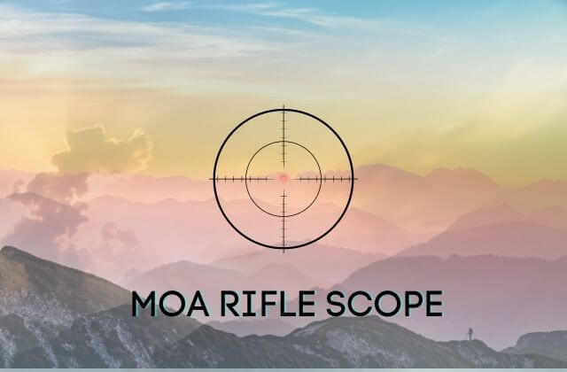 MOA Rifle Scope